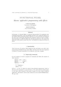 Under consideration for publication in J. Functional Programming  1 FUNCTIONAL PEARL Idioms: applicative programming with effects