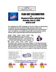 FLAG DAY CELEBRATION And Disposal of worn, tattered flags  Saturday, June 13, 2009
