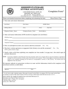 MISSISSIPPI STATE BOARD OF PUBLIC ACCOUNTANCY Complaint Form*  5 OLD RIVER PLACE, SUITE 104