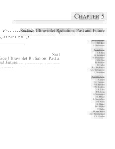 CHAPTER 5 Surface Ultraviolet Radiation: Past and Future Lead Authors: J.B. Kerr G. Seckmeyer Coauthors: