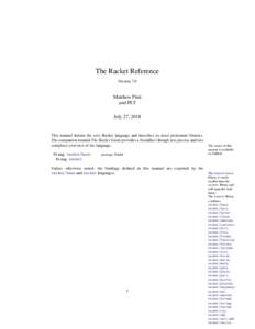 The Racket Reference Version 7.0 Matthew Flatt and PLT July 27, 2018
