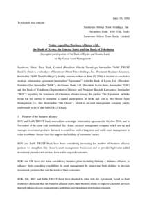 June 30, 2016 To whom it may concern Sumitomo Mitsui Trust Holdings, Inc. (Securities Code: 8309 TSE, NSE) Sumitomo Mitsui Trust Bank, Limited