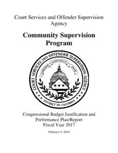 CSOSA Fiscal Year 2017 Annual Performance Budget Request