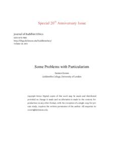Special 20th Anniversary Issue Journal of Buddhist Ethics ISSN[removed]http://blogs.dickinson.edu/buddhistethics/ Volume 20, 2013