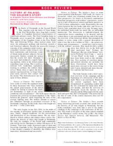 BOOK REVIEWS VICTORY AT FALAISE: THE SOLDIER’S STORY by Brigadier -General Denis Whitaker and Shelagh Whitaker, with Terry Copp Toronto: HarperCollins, 366 pages, $35.00.