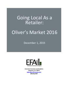 Going Local As a Retailer: Oliver’s Market 2016 December 1, 2015  Economic Forensics and Analytics