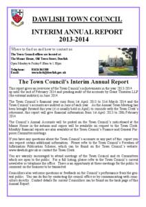 DAWLISH TOWN COUNCIL INTERIM ANNUAL REPORT[removed]Where to find us and how to contact us: The Town Council offices are located at: The Manor House, Old Town Street, Dawlish