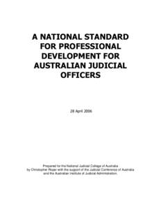 A NATIONAL STANDARD FOR PROFESSIONAL DEVELOPMENT FOR AUSTRALIAN JUDICIAL OFFICERS