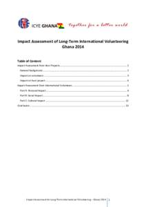 Impact Assessment of Long-Term International Volunteering Ghana 2014 Table of Content Impact Assessment from Host Projects..................................................................................................