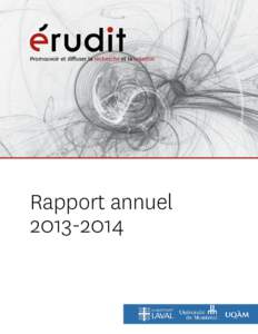 Promouvoir et diffuser la recherche et la création  Rapport annuel  TABLE DES MATIÈRES