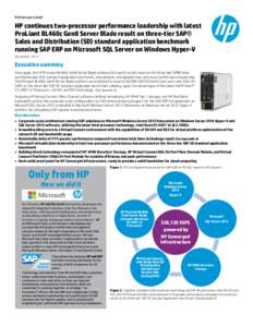 Performance brief  HP continues two-processor performance leadership with latest ProLiant BL460c Gen8 Server Blade result on three-tier SAP® Sales and Distribution (SD) standard application benchmark running SAP ERP on 