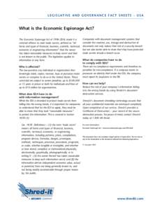 Legislative and governance Fact sheets – usA  What is the Economic Espionage Act? The Economic Espionage Act ofEEA) made it a criminal offence to steal trade secrets, defined as “all forms and types of financi