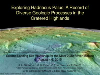 Exploring Hadriacus Palus: A Record of Diverse Geologic Processes in the Cratered Highlands NOTE ADDED BY JPL WEBMASTER: This content has not been approved or adopted by, NASA, JPL, or the California Institute of Technol