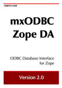 mxODBC Zope DA ODBC Database Interface for Zope  Veersion