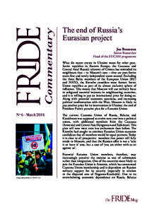 Commentary Nº 6 - March 2014 Nisarg Lakhmani/Flickr (CC BY-NC[removed]The end of Russia’s