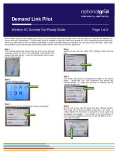Demand Link Pilot Window AC Summer Get-Ready Guide Page 1 of 2  We’re thrilled that you have signed up to be part of our exclusive DemandLink pilot and we want to help you maximize the benefits you