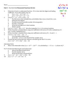 Name Unit 3 – 5.1, Polynomial Functions Review 1. 2.