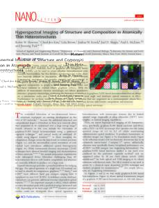 Letter pubs.acs.org/NanoLett Hyperspectral Imaging of Structure and Composition in Atomically Thin Heterostructures Robin W. Havener,† Cheol-Joo Kim,‡ Lola Brown,‡ Joshua W. Kevek,§ Joel D. Sleppy,† Paul L. McEu
