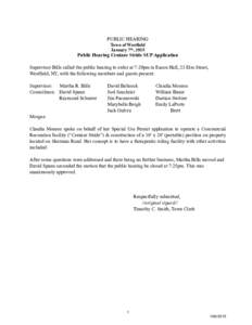 PUBLIC HEARING Town of Westfield January 7th, 2015 Public Hearing Centaur Stride SUP Application Supervisor Bills called the public hearing to order at 7:20pm in Eason Hall, 23 Elm Street,