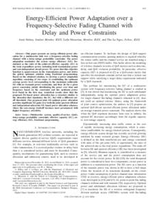 IEEE TRANSACTIONS ON WIRELESS COMMUNICATIONS, VOL. 12, NO. 9, SEPTEMBER[removed]Energy-Efficient Power Adaptation over a Frequency-Selective Fading Channel with