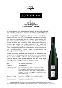 50° Riesling 2011 Riesling trocken G.H. von Mumm / Rheingau G.H. von Mumm eine Hommage von Mumm an den 50.Breitengrag Edle Riesling Cuvée feiert das einmalige Weinbaugebiet Rheingau Der unvergleichlich schön gelegene 