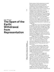 Hito Steyerl e-flux journal #32 Ñ february 2012 Ê Hito Steyerl The Spam of the Earth: Withdrawal from Representation