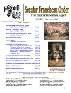NEWSLETTER – FALL – 2009  “ In This Issue” Message from Regional Spiritual Assistant By Fr. Thomas K. Murphy,OFM