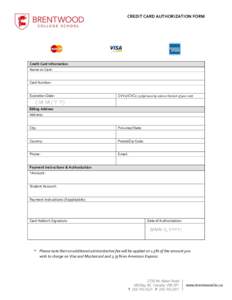 CREDIT CARD AUTHORIZATION FORM  Credit Card Information Name on Card: Card Number: Expiration Date: