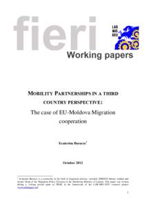 MOBILITY PARTNERSHIPS IN A THIRD COUNTRY PERSPECTIVE: The case of EU-Moldova Migration cooperation  Ecaterina Buracec1