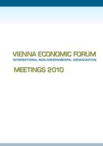 Vienna economic forum International Non-Governmental Organization Meetings 2010  History of a Vision