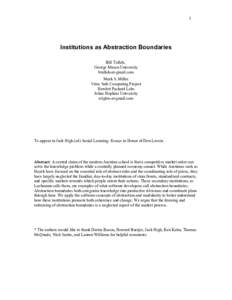 1  Institutions as Abstraction Boundaries Bill Tulloh, George Mason University btulloh-at-gmail.com