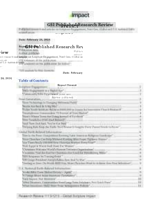 GSI Published Research Review Published research and articles on Scripture Engagement, Next Gen, Global and U.S. national faithrelated issues Date: February 24, 2014 Report Format Publication date Author, publisher