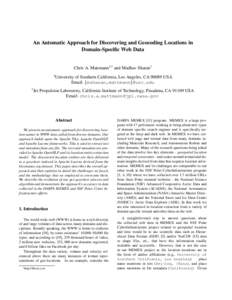 An Automatic Approach for Discovering and Geocoding Locations in Domain-Specific Web Data Chris A. Mattmann1,2 and Madhav Sharan1 1  2
