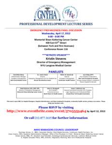    PROFESSIONAL	
  DEVELOPMENT	
  LECTURE	
  SERIES EMERGENCY	
  PREPAREDNESS	
  PANEL	
  DISCUSSION Wednesday,	
  April	
  17,	
  2012 6:00	
  –	
  8:00	
  PM