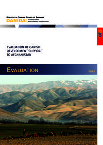 EVALUATION OF DANISH DEVELOPMENT SUPPORT TO AFGHANISTAN Evaluation