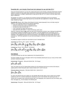 Saysettha MX - Lao Unicode (OpenType) font optimized for use with Mac OS X Since the Unicode standard for Lao only has a single code-point for each character, contextual adjustments of diacritic positions is required for