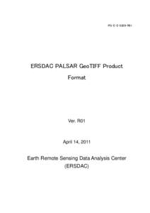 PG-E-E-0209-R01  ERSDAC PALSAR GeoTIFF Product Format  Ver. R01