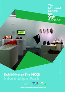 Information Pack  www.nationalcraftanddesign.org.uk Image: Class of 2013, Photography: Karl Fry