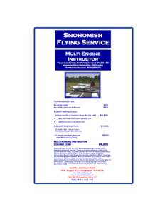Snohomish Flying Service Multi-Engine Instructor Training Aircraft: Piper Apache PA23-160 minimum Requirements—25 Hours