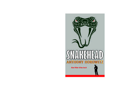 AUTHOR OF THE YEAR[removed]BA/Nielsen) Can Alex Rider survive the poison of the Snakehead?