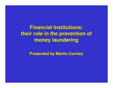 Banks: Prevention of money laundering