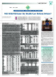PAGE 3 / JULY 10, 2007  SCRIPTDOCTOR: MEDICINE IN THE MEDIA Will SiCKO Reframe the Health Care Reform Debate? By Andrew Holtz, MPH