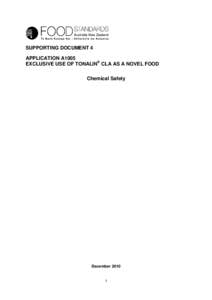 SUPPORTING DOCUMENT 4 APPLICATION A1005 EXCLUSIVE USE OF TONALIN® CLA AS A NOVEL FOOD Chemical Safety  December 2010