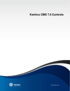 Kentico CMS 7.0 Controls  2 Kentico CMS 7.0 Controls