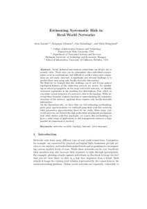 Estimating Systematic Risk in Real-World Networks Aron Laszka1,2 , Benjamin Johnson3 , Jens Grossklags1 , and Mark Felegyhazi2 1  3