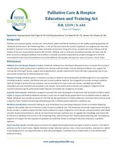   Palliative	
  Care	
  &	
  Hospice	
  	
   Education	
  and	
  Training	
  Act	
      	
  
