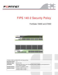 FIPSSecurity Policy FortiGate-1500D and 3700D FortiGate 1500D  MGMT 1