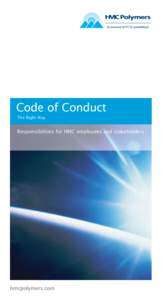 The Right Way  Responsibilities for HMC employees and stakeholders hmcpolymers.com