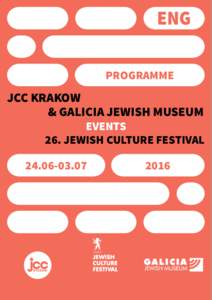 ProgramME  JCC Krakow & galicIa JEWISH muSeum  EVENTS