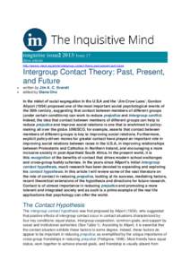 magazine issue2Issue 17 show articles http://www.in-mind.org/article/intergroup-contact-theory-past-present-and-future Intergroup Contact Theory: Past, Present, and Future